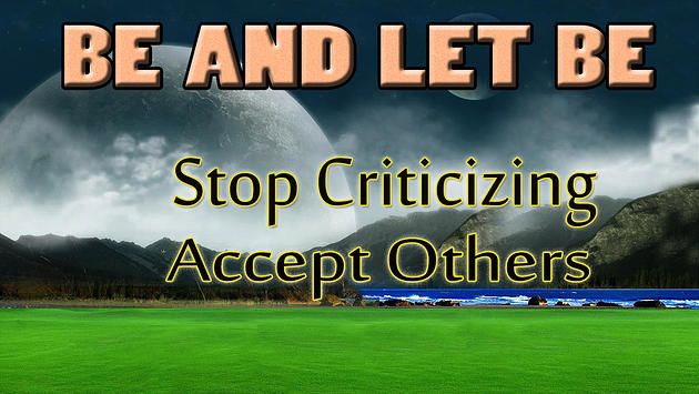 How To Stop Criticizing Others Starting From Today