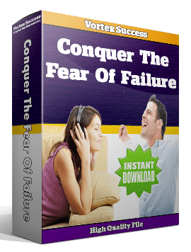 Overcome Fear of Failure