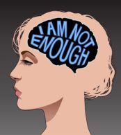 a woman thinks I am not good enough