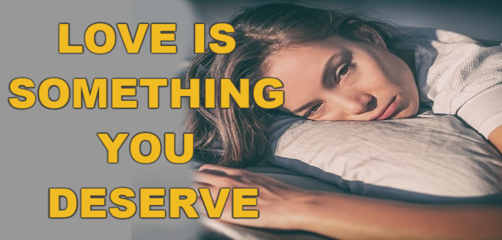 Don’t Feel Worthy of Love? Here’s How to Change It