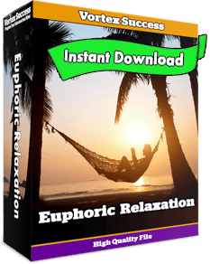Euphoric Relaxation