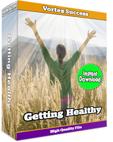 Getting Healthy
