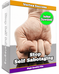 Stop Self Sabotaging Once And For All