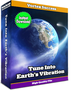 Tune Into Earth's Vibration