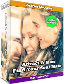 Attract A Man Find Your Soul Mate