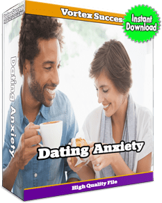 Dating Anxiety
