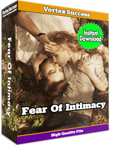 Fear Of Intimacy